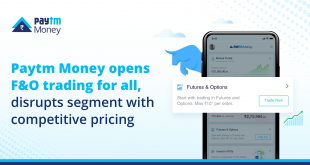 India's homegrown digital financial services platform Paytm today announced that its wholly-owned subsidiary Paytm Money has opened Futures & Options trading for all. It aims to empower the masses with F&O trading as an important wealth management product. T